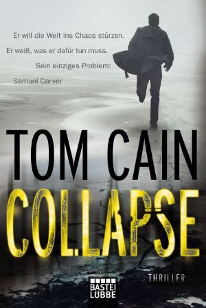 [Samuel Carver 05] • Collapse